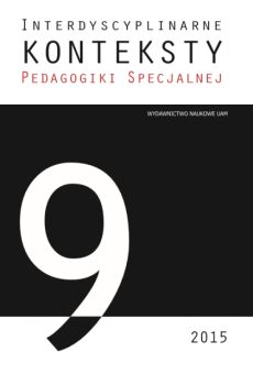 Interdyscyplinarne Konteksty Pedagogiki Specjalnej 9/2015