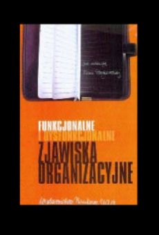 Funkcjonalne i dysfunkcjonalne zjawiska organizacyjne