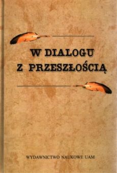 W dialogu z przeszłością