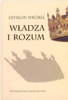 Władza i rozum. Stadia rozwojowe krytycznej teorii społecznej