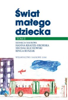 Świat Małego Dziecka tom II