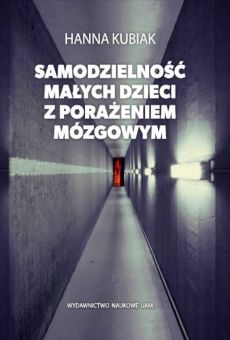 Samodzielność małych dzieci z porażeniem mózgowym