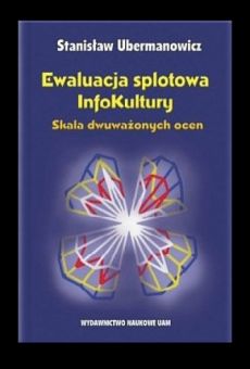 Ewaluacja splotowa InfoKultury. Skala dwuważonych ocen
