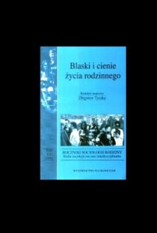 Roczniki Socjologii Rodziny, tom XV. Blaski i cienie życia rodzinnego