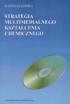 Strategia multimedialnego kształcenia chemicznego
