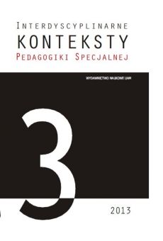 Interdyscyplinarne Konteksty Pedagogiki Specjalnej 3/2013