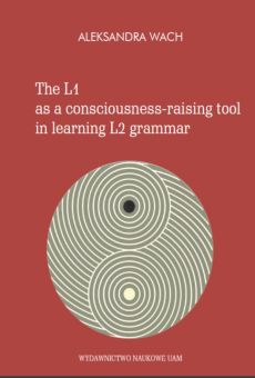 The L1 as a consciousness-raising tool in learning L2 grammar