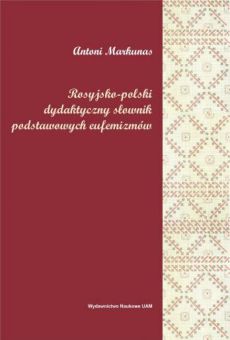 Rosyjsko-polski dydaktyczny słownik podstawowych eufemizmów