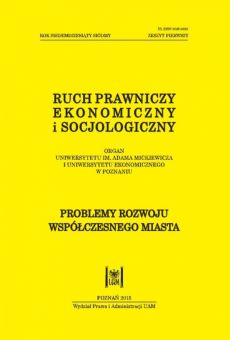 Ruch Prawniczy, Ekonomiczny i Socjologiczny 1/2015. Problemy rozwoju współczesnego miasta