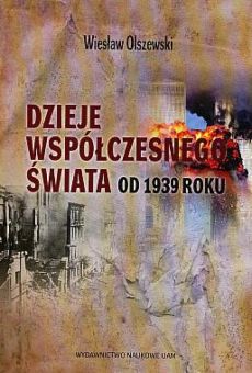 Dzieje współczesnego świata od 1939 roku