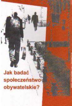 Jak badać społeczeństwo obywatelskie? Doświadczenia praktyków