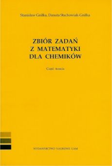 Zbiór zadań z matematyki dla chemików, część III