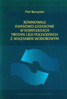 Równowagi kwasowo-zasadowe w kompleksach pirydyn i ich pochodnych z wiązaniem wodorowym