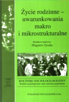 Roczniki Socjologii Rodziny, tom XIV. Studia socjologiczne oraz interdyscyplinarne