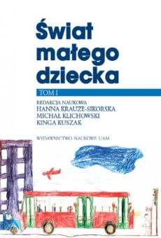 Świat Małego Dziecka tom I