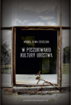 W poszukiwaniu kultury ubóstwa