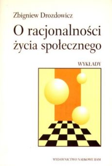 O racjonalności życia społecznego. Wykłady