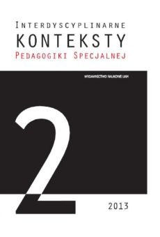 Interdyscyplinarne Konteksty Pedagogiki Specjalnej 2/2013