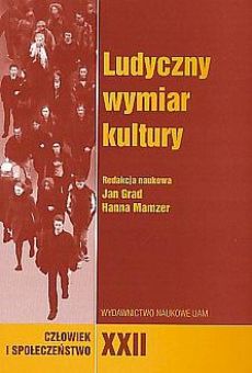 Człowiek i Społeczeństwo, tom XXII, Ludyczny wymiar kultury