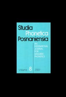 Studia Phonetica Posnaniensia. An International Journal for Linguistic Phonetics, Vol. 8/2007