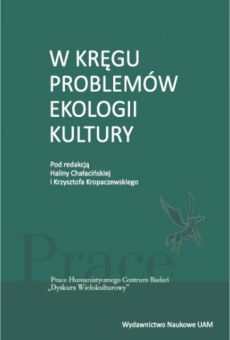 W kręgu problemów ekologii kultury