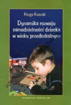 Dynamika rozwoju samodzielności dziecka w wieku przedszkolnym
