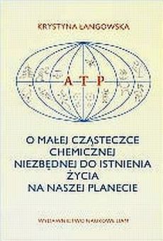 O małej cząsteczce chemicznej niezbędnej do istnienia życia na naszej planecie