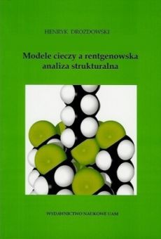 Modele cieczy a rentgenowska analiza strukturalna