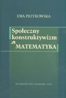 Społeczny konstruktywizm a matematyka