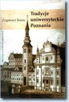 Tradycje uniwersyteckie Poznania