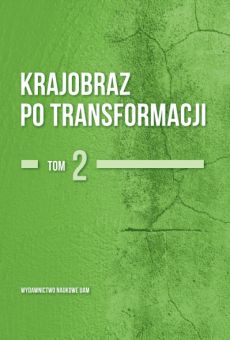 Krajobraz po transformacji  tom II