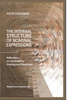 The Internal Structure of Nominal Expressions Reflections on Extractability, Fronting and Phasehood