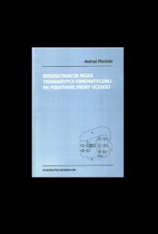 Rekonstrukcja reguł transkrypcji fonematycznej na podstawie próby uczącej