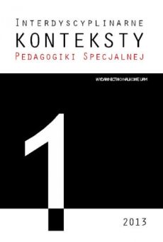 Interdyscyplinarne Konteksty Pedagogiki Specjalnej 1/2013