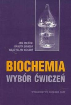 Biochemia. Wybór ćwiczeń