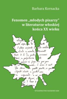 Fenomen „młodych pisarzy” w literaturze włoskiej końca XX wieku