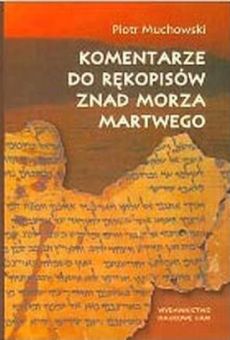 Komentarze do rękopisów znad Morza Martwego