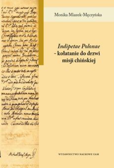 „Indipetae Polonae” – kołatanie do drzwi misji chińskiej