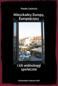 Mieszkańcy Europy, Europejczycy i ich widnokręgi społeczne