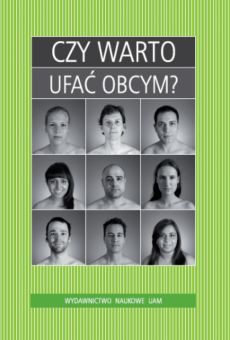 Czy warto ufać obcym?