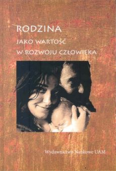 Rodzina jako wartość w rozwoju człowieka