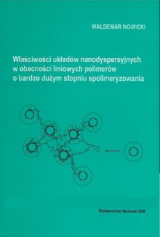 Właściwości układów nanodyspersyjnych w obecności liniowych polimerów o bardzo dużym stopniu spolimeryzowania