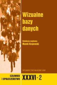 Człowiek i Społeczeństwo, XXXVI-2, Wizualne bazy danych