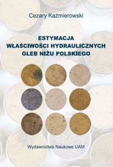 Estymacja właściwości hydraulicznych gleb Niżu Polskiego