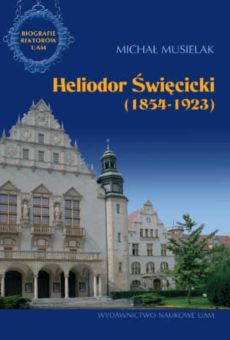Heliodor Święcicki (1854–1923)