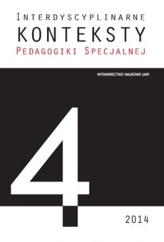 Interdyscyplinarne Konteksty Pedagogiki Specjalnej 4/2014