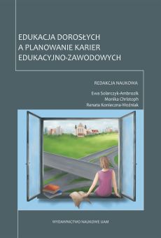 Edukacja dorosłych a planowanie karier edukacyjno-zawodowych 