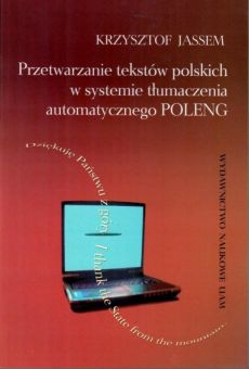 Przetwarzanie tekstów polskich w systemie tłumaczenia automatycznego POLENG