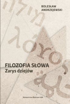 Filozofia słowa. Zarys dziejów