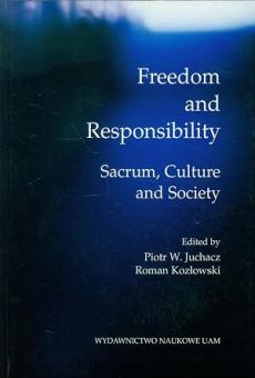 Freedom and responsibility Sacrum, culture and society